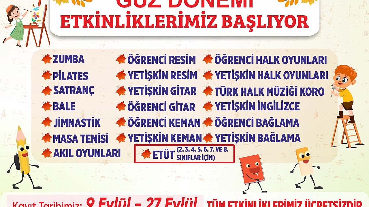GÜZ DÖNEMİ ETKİNLİKLERİ BAŞLIYOR