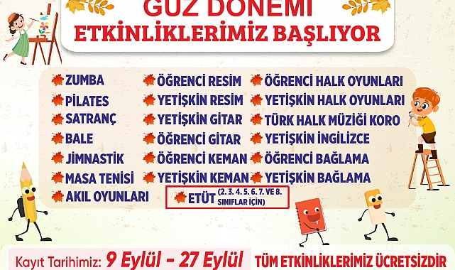 GÜZ DÖNEMİ ETKİNLİKLERİ BAŞLIYOR